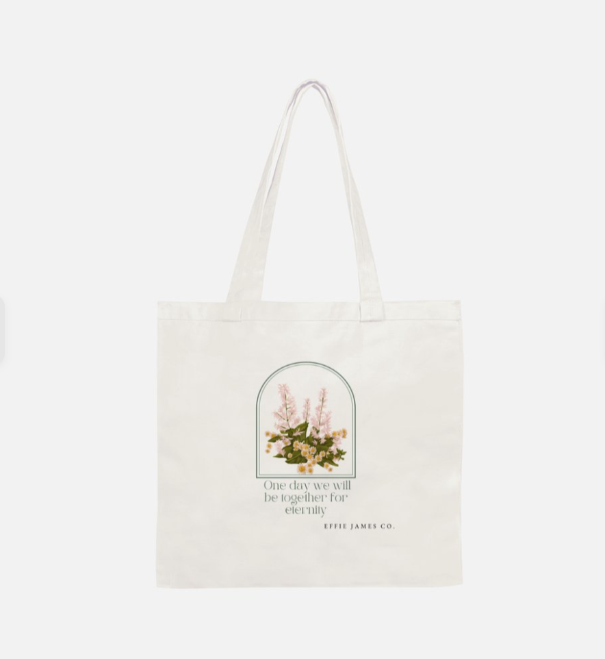 "One Day We Will Be Together for Eternity" Daisy Tote Bag